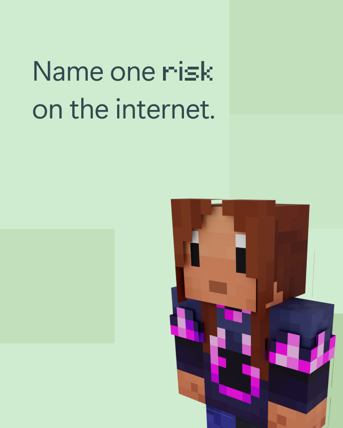 A pixelated character on a green background with text: Name one risk that can happen on the internet.